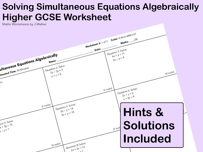 GCSE Maths Worksheet: Solving Simultaneous Equations Algebraically - Higher Tier