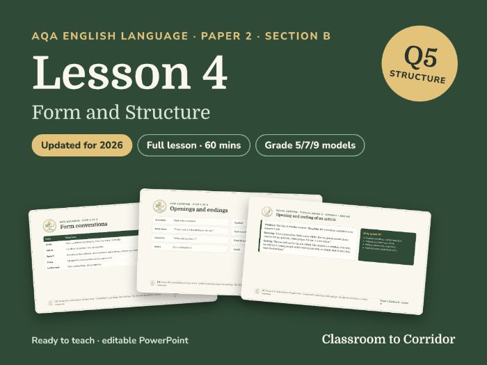 AQA GCSE English Language Paper 2 Section B Lesson 4: Question 5, Form and Structure (Updated for 26
