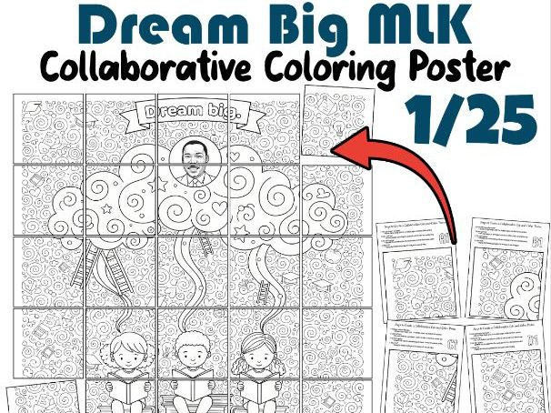 Dream Big MLK Collaborative Coloring Poster | Martin Luther King Jr. Day Art