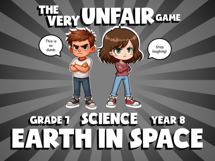 Earth in Space VERY UNFAIR GAME | No-Prep Year 8 Science Review Activity
