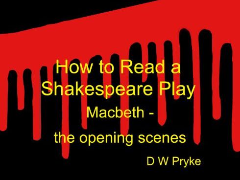 Shakesperae's Macbeth Act I scenes i and ii