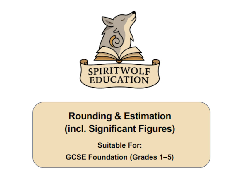Rounding & Estimation – GCSE Maths Foundation