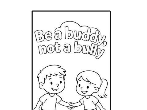 Anti-bullying Colouring Bookmark "Be a Buddy not a Bully"