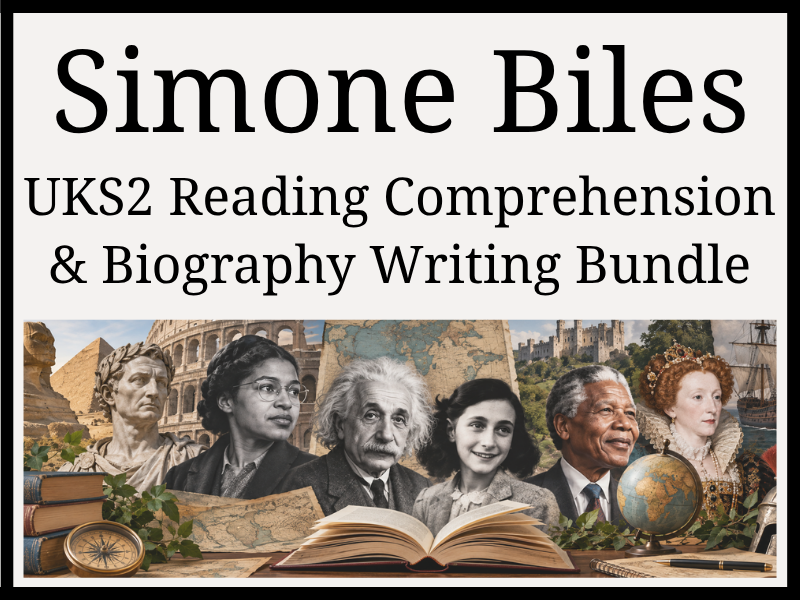 Simone Biles Reading Comprehension & Biography Writing Bundle | Year 5 & Year 6 | UKS2