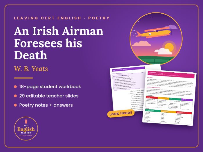 An Irish Airman Foresees his Death – W. B. Yeats | Leaving Cert English Poetry Pack
