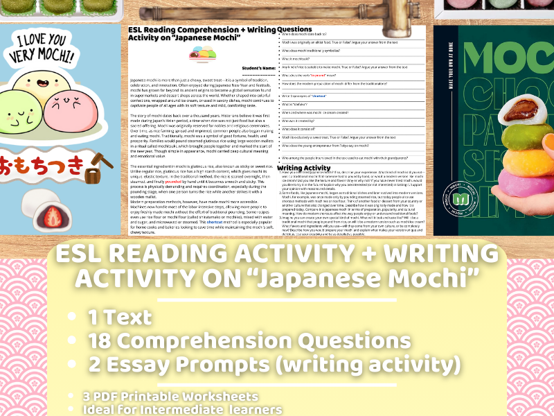 ESL Reading Comprehension + Writing Activity Worksheets on "Japanese Mochi"