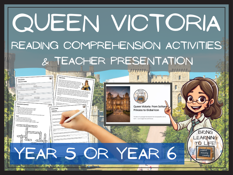 Queen Victoria Reading Comprehension Activities | Year 5 or Year 6