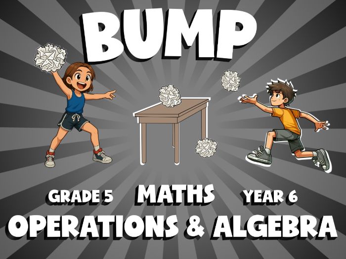Operations & Algebra BUMP Maths Game | No-Prep Year 6 Review Activity