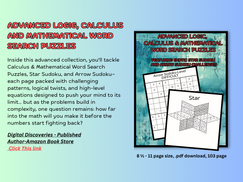 Advanced Logic & Calculus Puzzle Book 12 + High-Level Mathematical Word Searches, Star Sudoku, 103 p