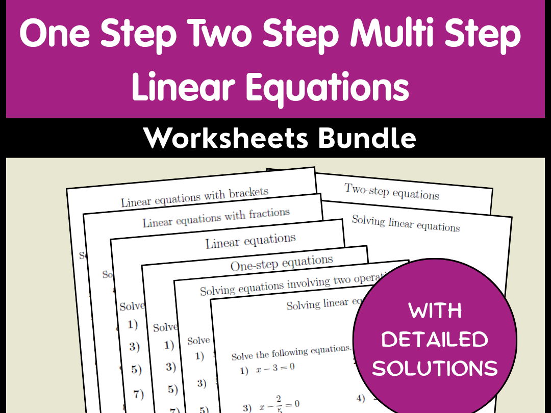 One Step Two Step Multi Step Linear Equations Worksheets Bundle
