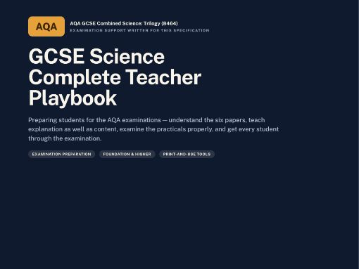 GCSE Science — AQA | Examination Playbook | AQA GCSE Combined Science: Trilogy (8464) | 28 Pages