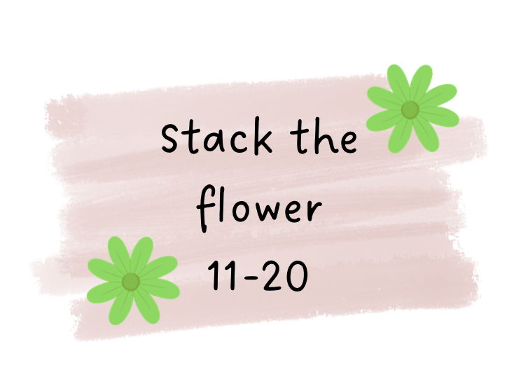 Stack the Flower 11-20
