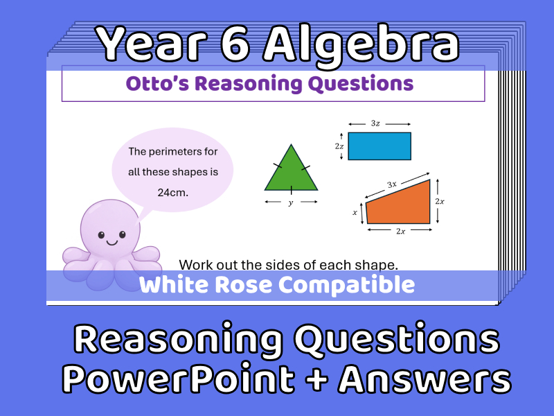 Year 6 Algebra Reasoning Questions PowerPoint
