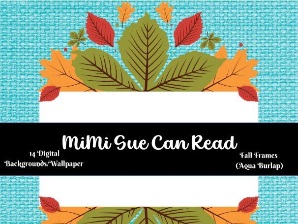 Fall Frames (Aqua Burlap) 14 Digital Wallpapers/Backgrounds (300 dpi)
