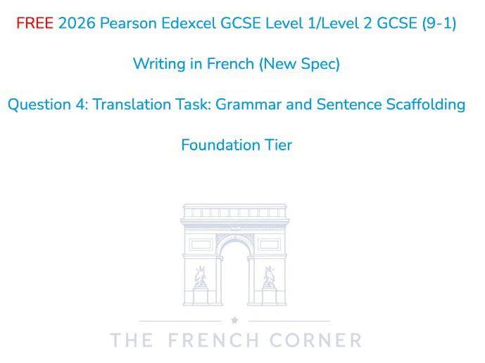 FREE 2026 Pearson Edexcel GCSE French – Translation into French (Tenses practice)- Foundation Tier