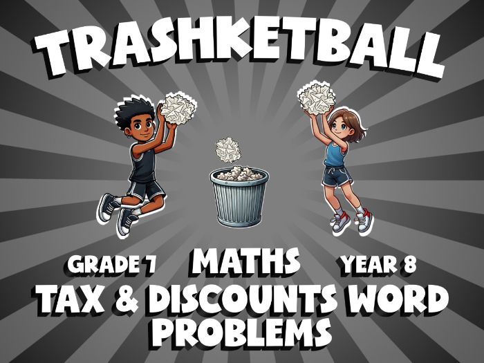 Tax & Discounts Word Problems TRASHKETBALL Maths Game | No-Prep Year 8 Review Activity