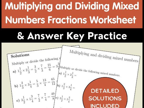 Multiplying and Dividing Mixed Numbers Fractions Worksheet & Answer Key Practice