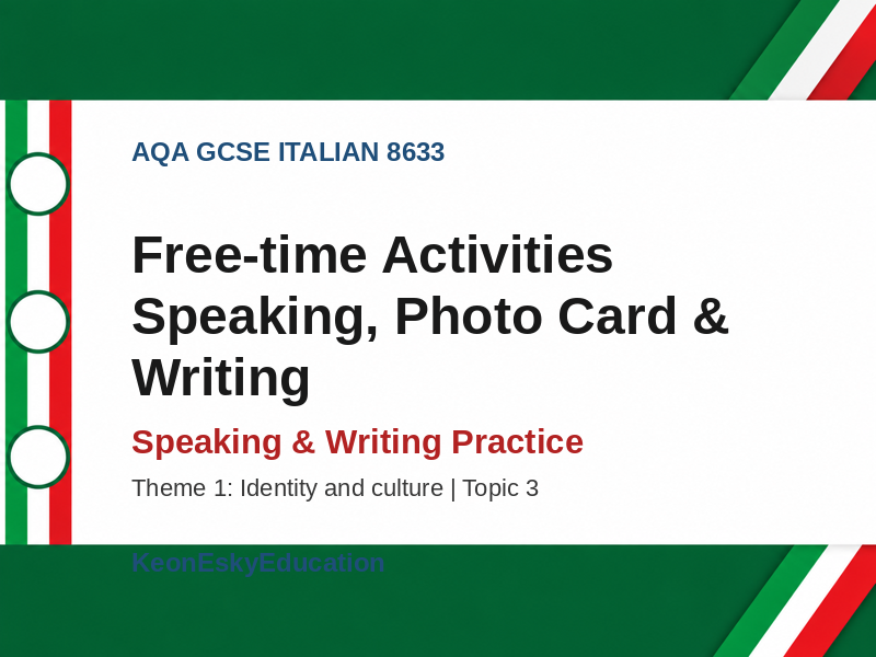 AQA GCSE Italian – Free-time Activities Speaking, Photo Card & Writing