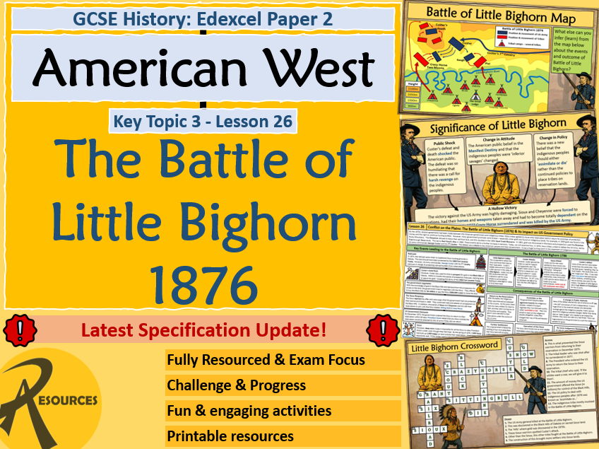 Battle of Little Bighorn Custer - American West - GCSE History Edexcel - Lesson 26