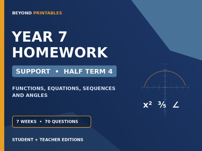 Year 7 Maths Homework | Support | Half Term 4 | Student & Teacher Booklets