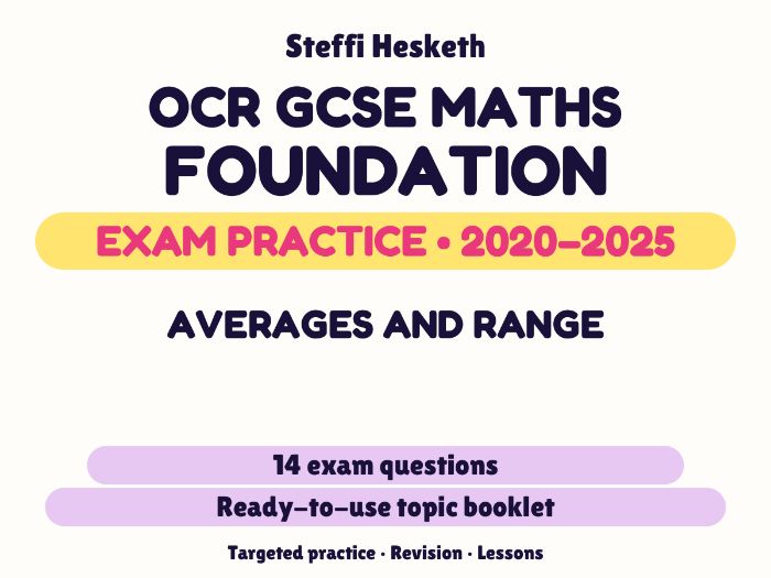 OCR GCSE Maths Foundation: Averages and range Exam Questions | 2020-2025