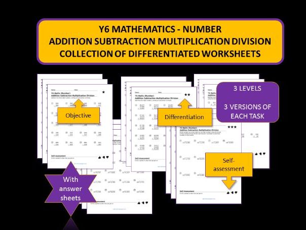 Y6 Mathematics -Number: The four operations: formal written methods.  Differentiated worksheets.