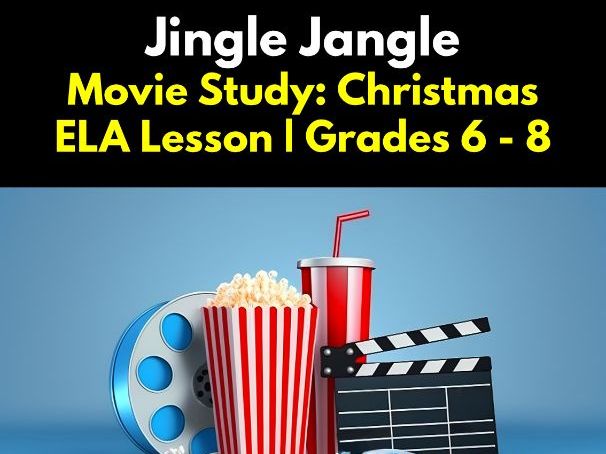 Jingle Jangle Movie Study: Middle School Christmas ELA Lesson
