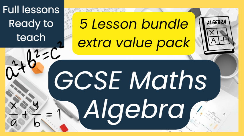KS4 Algebra Simplifying expressions | 5 lesson bundle