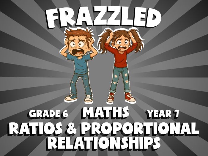 Ratios & Proportional Relationships FRAZZLED Maths Game | No-Prep Year 7 Review Activity