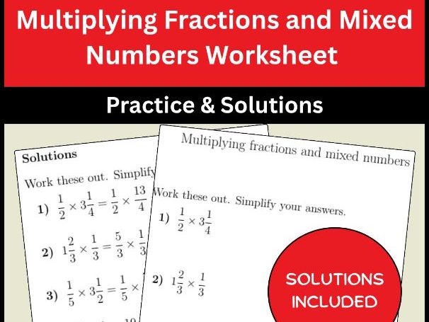 Multiplying Fractions and Mixed Numbers Worksheet Practice & Solutions