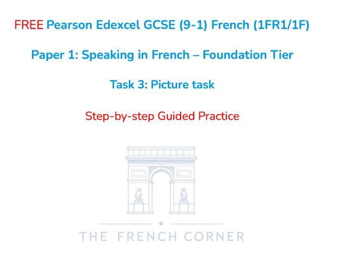 FREE Pearson Edexcel GCSE French (1FR1/1F) – Speaking Task 3: Picture task – Foundation 2026 onwards