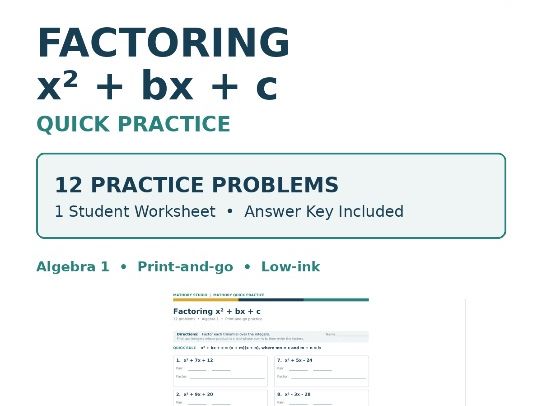 Factoring x² + bx + c Quick Practice