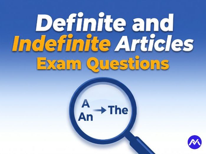 Definite and Indefinite Articles Exam Questions