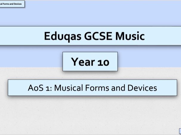 Eduqas GCSE Music - Area of Study 1 - Musical Forms and Devices - SIX LESSONS*