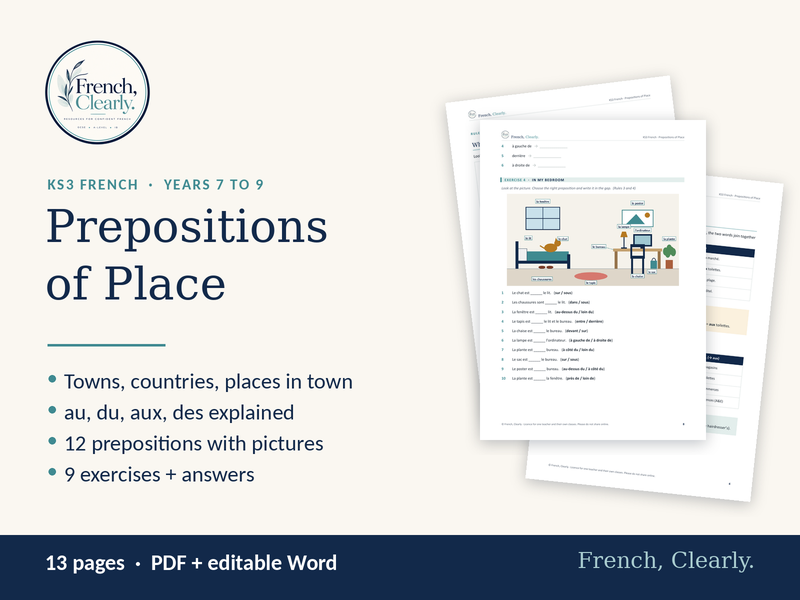 KS3 French Prepositions of Place – Sur, Sous, À côté de, Au, En: Rules, Pictures & Exercises