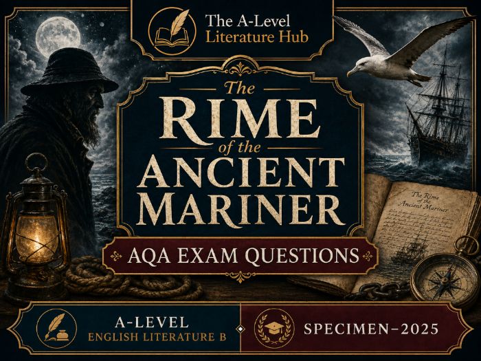 The Rime of the Ancient Mariner AQA Exam Questions Specimen–2025