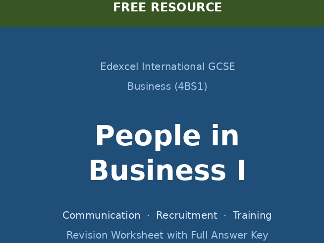Edexcel International GCSE Business (4BS1) | People in Business I | FREE Revision Worksheet