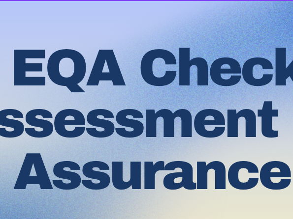 Quality Assurance Checklist- Practical tool for EQAs, IQAs, and Assessors