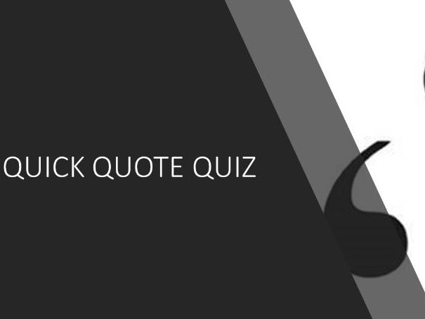 Quick Quote Quiz No40 By Adambarry Teaching Resources Tes Beauteous Quick Quote Quick Quote Quiz No40 By Adambarry Teaching Resources Tes Beauteous Quick Quote