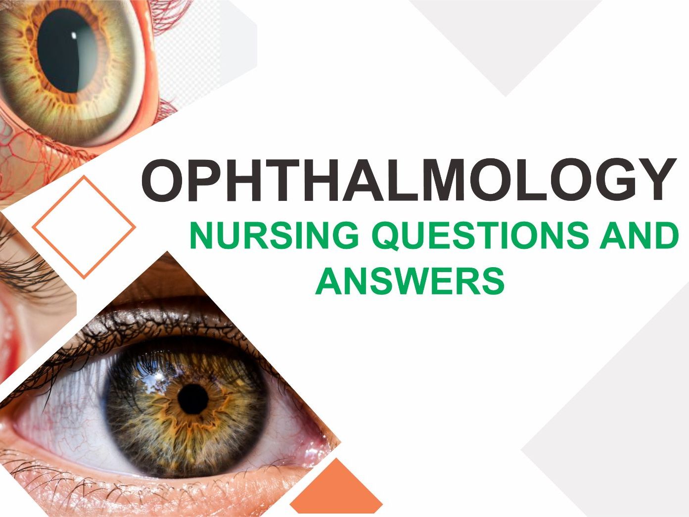 Comprehensive Ophthalmic Nursing Review Series: A Ten-Set Multiple-Choice Question Approach to Clinical and Theoretical Mastery