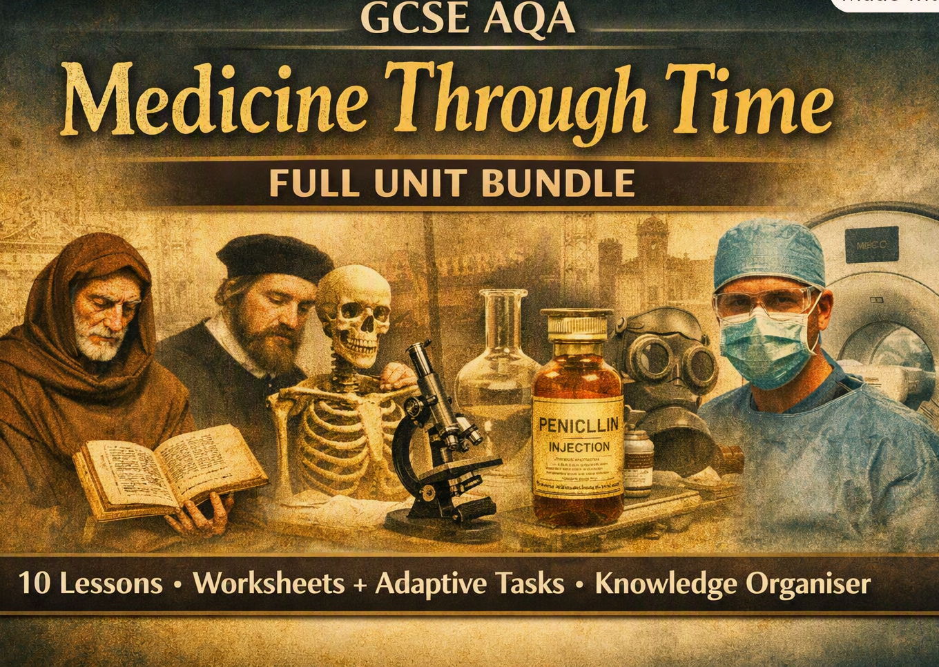 GCSE AQA Medicine Through Time – Complete 10‑Lesson Bundle + Knowledge Organiser
