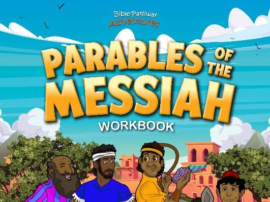 Parables of the Messiah Workbook