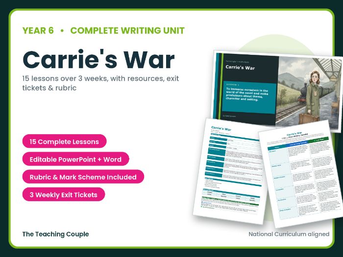 Carrie's War | Year 6 English Unit | 15 Complete Lessons + Resources + Mark Scheme
