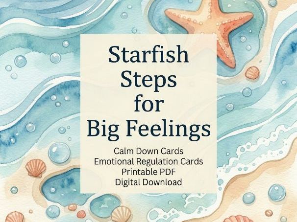 Starfish Steps for Big Feelings | Calm Down Cards | Emotional Regulation Cards | Printable PDF