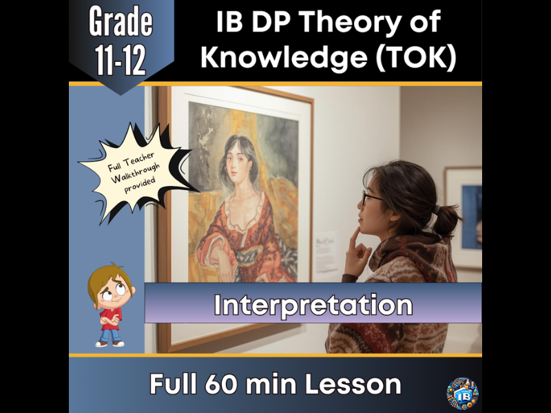 IB DP Theory of Knowledge (TOK): Interpretation – Full Lesson 2026