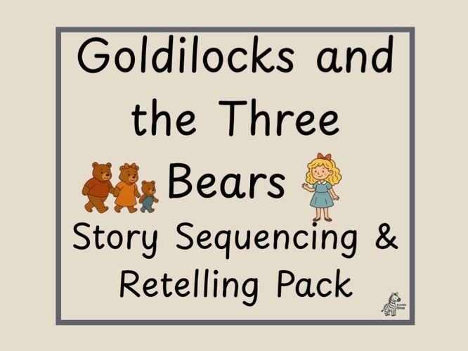 Goldilocks and the Three Bears Story Sequencing and Retelling 5 Lesson Pack