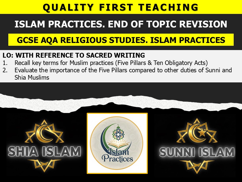 ISLAM PRACTICES REVISION (END OF TOPIC)