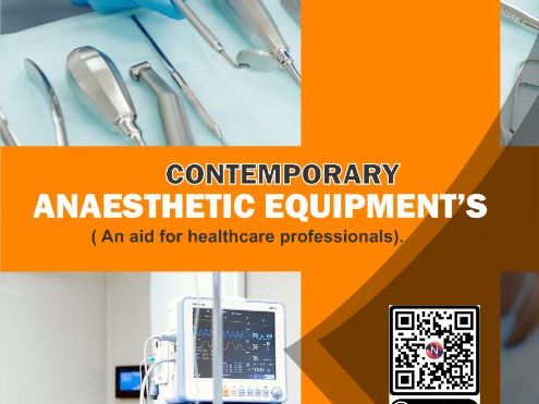 Contemporary Anaesthetic Equipments. An Aid for Healthcare Professionals.