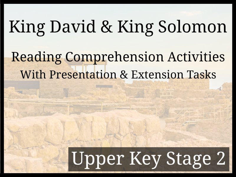 King David and King Solomon Reading Comprehension | Year 5 & Year 6 | UKS2