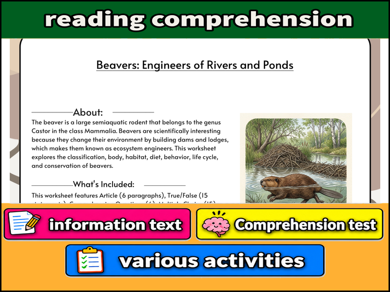Beavers: Engineers of Rivers and Ponds  & Comprehension Test